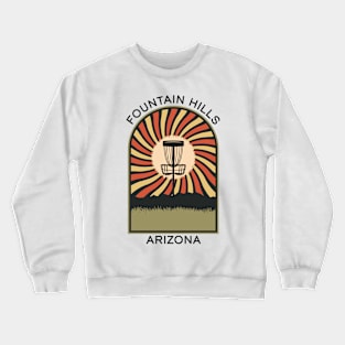 Fountain Hills Arizona | Disc Golf Vintage Retro Arch Mountains Crewneck Sweatshirt